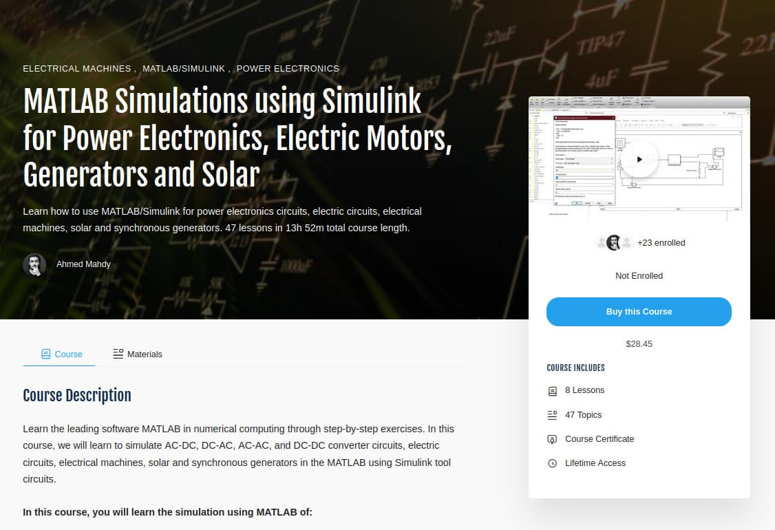 MATLAB Simulations using Simulink for Power Electronics, Electric Motors, Generators and Solar