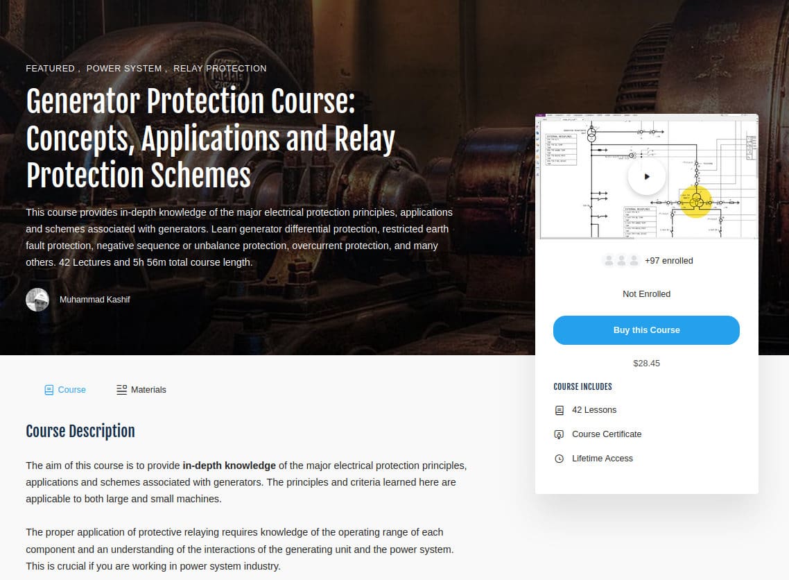 Generator Protection Course: Concepts, Applications and Relay Protection Schemes