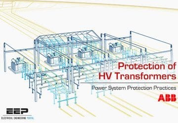 Distribution Automation Handbook – Power System Protection Practice // Protection of HV Transformers – by ABB